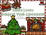 Santa Loves Subject Verb Agreement
