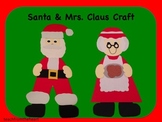 Santa & Mrs. Claus (A Christmas Craft)