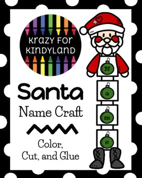 Preview of Santa Name Craft for Kindergarten Christmas Center / Station Activity