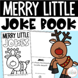 Santa, Reindeer, and Elves - A Merry Little Holiday Joke B