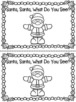 Santa, Santa, What Do You See Booklet By Mrs Carr's Corner 