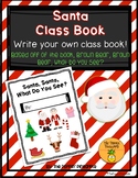 Santa, Santa, What Do You See? (Write an Original Class Story)