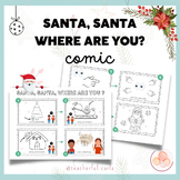 Santa, Santa Where are you? Comic - Christmas - Navidad - 