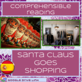 Santa Shopping Comprehensible Reading (Spanish)
