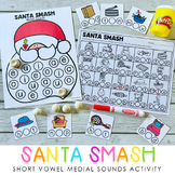 Santa Smash - Short Vowel Medial Sounds Activity - Medial 