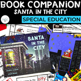 Santa in the City Book Companion | Special Education