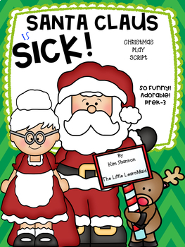 Preview of Santa is Sick! Christmas Play Script for Kids! Funny!