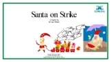 Santa on Strike - An original play