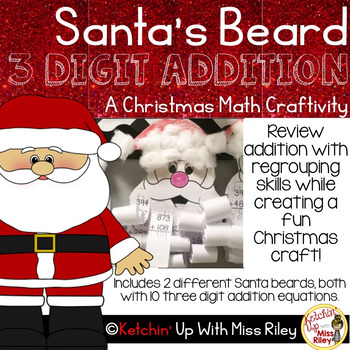 Preview of Santa's Beard: A Christmas Math Craftivity (3 Digit Addition)