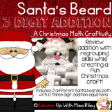 Santa's Beard: A Christmas Math Craftivity (3 Digit Addition)