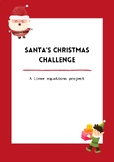 Santa's Christmas Challenge: A linear equations project