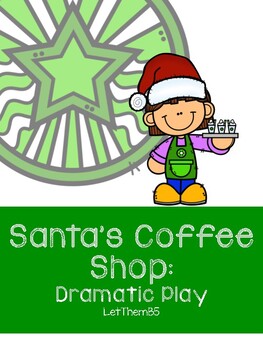 Preview of Santa's Coffee Shop Dramatic Play