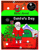 Santa's Day  Close Reading 2nd and 3rd grades