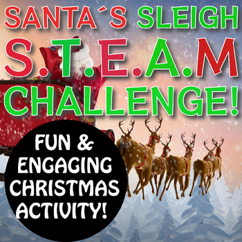 Preview of Santa's Sleigh S.T.E.A.M Challenge - Christmas - Winter - Summer