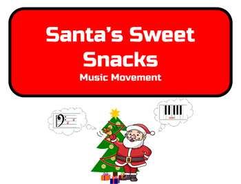 Preview of Santa's Sweet Snacks - Music Movement