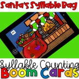 Santa's Syllable Bag Phonemic Awareness With Boom Cards