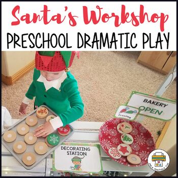 Preview of Santa's Workshop Christmas Preschool Dramatic Play Pack Pre-K