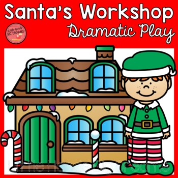 Preview of Santa's Workshop Dramatic Play
