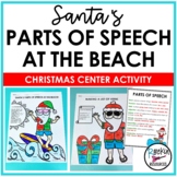 Christmas Literacy Activity | Santa's Parts of Speech | Ch