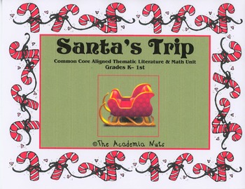 Preview of Santa's Trip Literacy and Math Unit