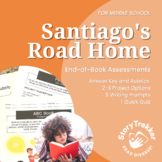 Santiago's Road Home End-of-Book Assessments