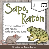 Sapo, Ratón: Chant for 6/8 Time (Ta Ta-Ki-Da)