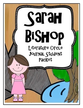 Preview of Sarah Bishop Literature Circle Journal Student Packet