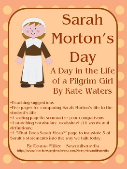 Preview of Sarah Morton's Day - Comparing Life Today to Life as a Pilgrim Child