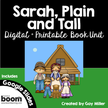 Preview of Sarah, Plain and Tall Novel Study: Digital + Printable Unit[Patricia MacLachlan]