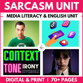 Preview of Sarcasm, Context, Tone of Voice & Irony Unit | Literary Devices & Media Literacy