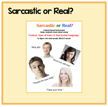 Preview of Sarcastic or Real? A Context Based Approach to Teaching Sarcasm