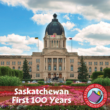 Preview of Saskatchewan: First 100 Years Gr. K-2