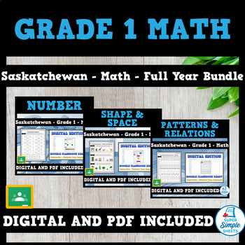 Preview of Saskatchewan Grade 1 Math - Full Year Bundle - GOOGLE/PDF INCLUDED