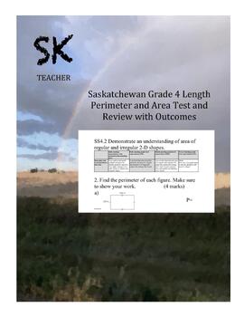 Preview of Saskatchewan Grade 4 Length Perimeter and Area Test and Review with Outcomes