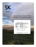 Saskatchewan Grade 4 Whole Numbers Test and Review with Outcomes