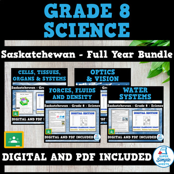 Preview of Saskatchewan Grade 8 Science - Full Year Bundle - GOOGLE/PDF INCLUDED