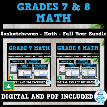 Preview of Saskatchewan Grades 7 & 8 Math - Full Year Bundle - GOOGLE/PDF INCLUDED