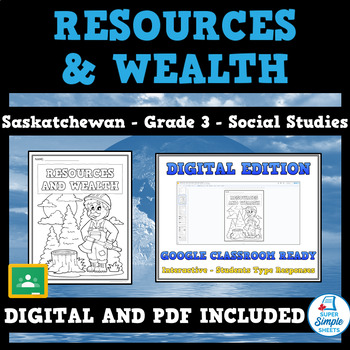 Preview of Saskatchewan - Social Studies - Grade 3 - Resources and Wealth