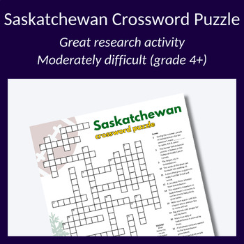 Preview of Saskatchewan crossword for spelling, research activity or parties! Grade 4+