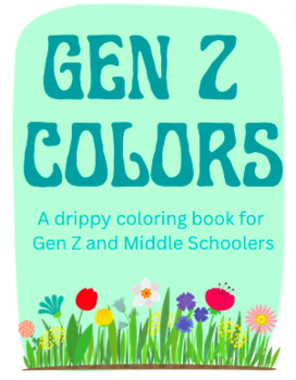 Preview of Sassy Middle School Coloring Book - Gen Z Slang Coloring Book