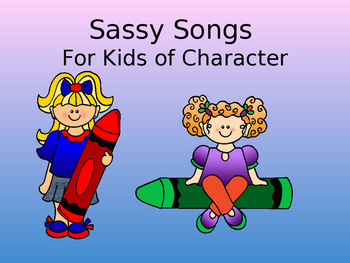 Preview of Sassy Songs - Polite - Learning Life Principles and Character Education