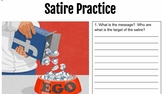 Satire Partnered Practice using CARTOONS AND VIDEOS with KEY