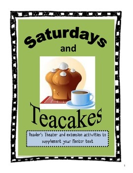 Preview of Saturdays and Teacakes Reader's Theater and Extension Activities