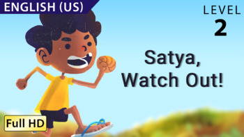 Preview of Satya, Watch Out!: Learn English with subtitles - Story for Children and Adults