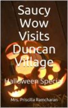 Preview of Saucy Wow Visits Duncan Village: Halloween Special