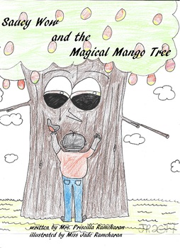 Preview of Saucy Wow and the Magical Mango Tree