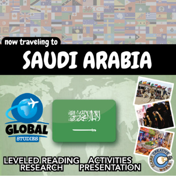 Preview of Saudi Arabia - Global Studies  Leveled Reading, Activities, Slides & Digital INB