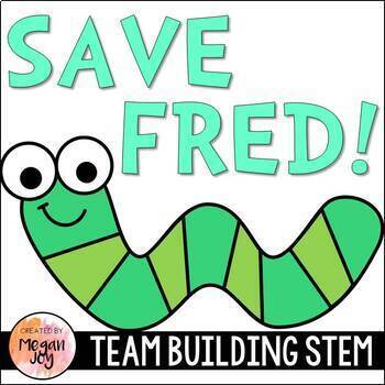 Preview of Save Fred Activity - Back to School / Team Building STEM Challenge