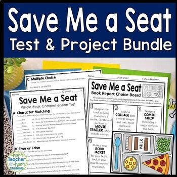 Preview of Save Me a Seat Bundle: Save Me a Seat Test & Book Report Project {30% Off}