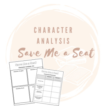 Preview of Save Me a Seat Character Analysis